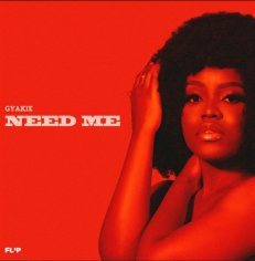 Gyakie – Need Me » Mp3 Download » Ubetoo
