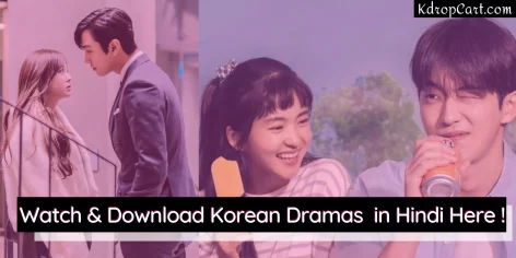 Watch Korean Dramas Hindi dubbed | Where to watch Kdramas in Hindi free? | Download Korean drama in Hindi - KdropCart