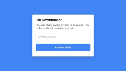 Download Any File From URL with Vanilla JavaScript