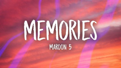 Memories mp3 Song Download Audio Download Free
