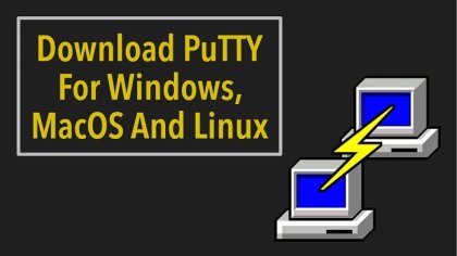 Download PuTTY for Windows, MacOS and Linux [Version 0.77]
