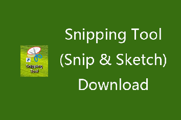 Snipping Tool (Snip & Sketch) Download für Windows 10/11 PC