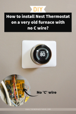How to install Nest Thermostat on an old furnace with no C wire? - The Nomad Studio