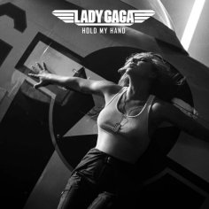 Lady Gaga - Hold My Hand - hitparade.ch