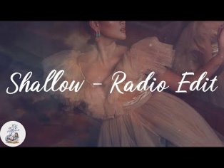 Lady Gaga - Shallow - Radio Edit (Lyrics) - YouTube