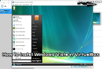 How to Install Windows Vista in VirtualBox - SYSNETTECH Solutions