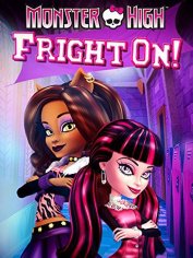 Monster High: Fright On (TV Movie 2011) - IMDb