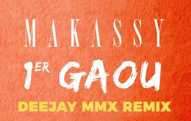 Makassy - 1er Gaou (Dj MMX remix radio edit) Preview Clic to download full by Deejay MMX (Official) | Free Download on Hypeddit 