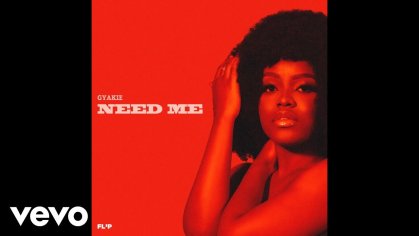 Gyakie - NEED ME (Official Audio) - YouTube