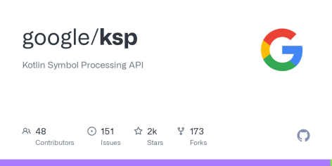 GitHub - google/ksp: Kotlin Symbol Processing API