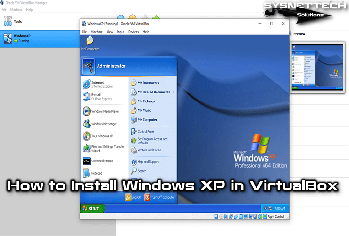 How to Install Windows XP in VirtualBox - SYSNETTECH Solutions