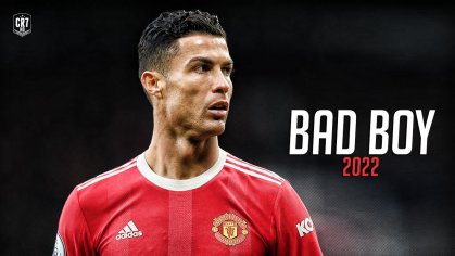Cristiano Ronaldo â Bad Boy | Skills & Goals 2021/22 | HD - YouTube