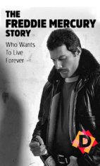The Freddie Mercury Story: Who Wants to Live Forever (TV Movie 2016) - IMDb