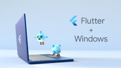 Announcing Flutter for Windows | Flutter