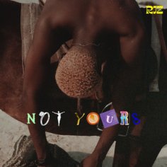 Key, tempo of Not Yours By Rjz | Musicstax