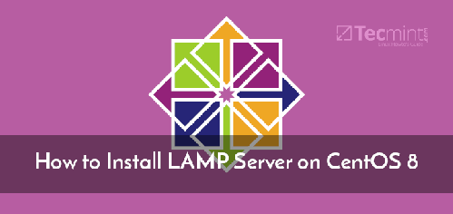 How to Install LAMP Server on CentOS 8