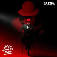 DOWNLOAD ALBUM: Mr JazziQ – All You Need Is Piano – ZAMUSIC