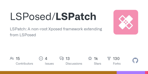 GitHub - LSPosed/LSPatch: LSPatch: A non-root Xposed framework extending from LSPosed