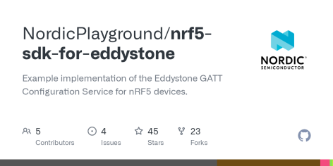 GitHub - NordicPlayground/nrf5-sdk-for-eddystone: Example implementation of the Eddystone GATT Configuration Service for nRF5 devices.