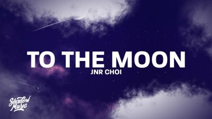 Jnr Choi – To The Moon (Drill Remix TikTok) (Mp3 Download)
