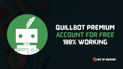 Quillbot Premium Account Free Of Cost | Quillbot Email & Password
