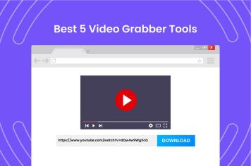 Best 5 Video Grabber Tools to Download Online Videos [Comparison] - Lumen5 Learning Center