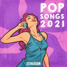 The Top 40 Pop Songs Of 2021