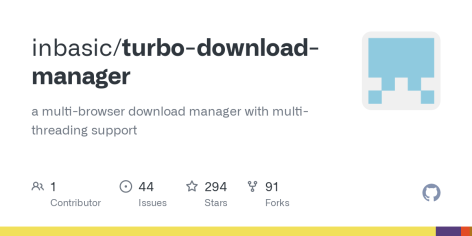 GitHub - inbasic/turbo-download-manager: a multi-browser download manager with multi-threading support