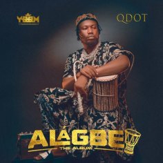 Qdot - Alagbe (Full Album) | Stream & Download Mp3 | Notjustok
