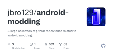 GitHub - jbro129/android-modding: A large collection of github repositories related to android modding.
