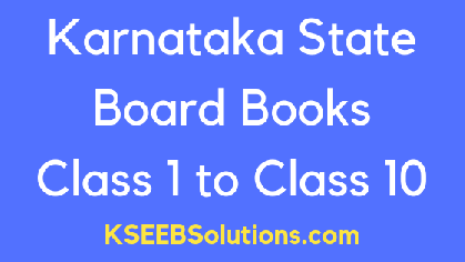 KTBS Karnataka Textbooks Download PDF English Kannada Medium - KSEEB Solutions