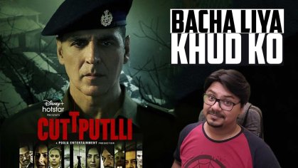 Cuttputlli Movie Review | Akshay Kumar | Yogi Bolta Hai - YouTube