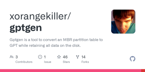 GitHub - xorangekiller/gptgen: Gptgen is a tool to convert an MBR partition table to GPT while retaining all data on the disk.