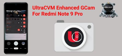 UltraCVM Enhanced GCam For Redmi Note 9 Pro - Redmi Note 9/S/Pro - Xiaomi Community - Xiaomi