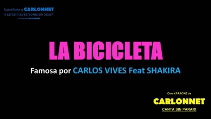 La Bicicleta - Carlos Vives feat Shakira (Karaoke) - YouTube