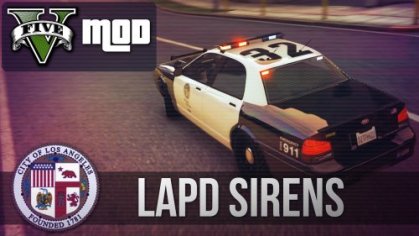 GTA V - Real LAPD Sirens (Fed Sig SS2000) - Audio Modifications - LCPDFR.com