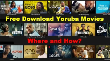 Where and How to Download Yoruba Movies for Free?