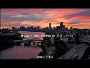 ADELE - 'Make You Feel My Love' (lyrics) - YouTube