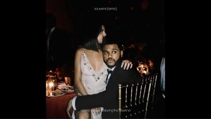Selena Gomez - Souvenir (Remix) feat. The Weeknd - YouTube