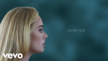 Adele - Oh My God (Official Lyric Video) - YouTube