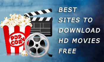  Free HD Movie Download Sites to Download HD 720P/1080P Hollywood/Bollywood Movies