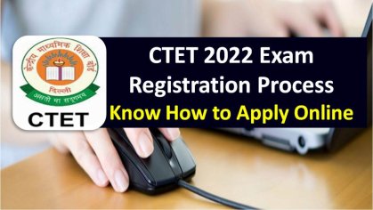 CBSE CTET 2022 Registrations To Begin Soon @ctet.nic.in: Know How to Apply Online