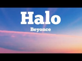 Beyonce - halo (lyrics) - YouTube