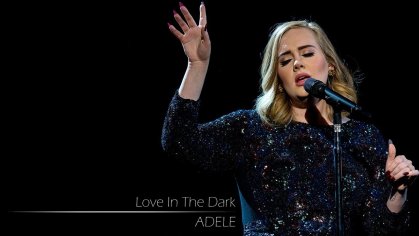 Adele - Love In The Dark - YouTube