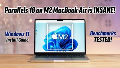 How to Install Windows 11 on Apple M2 Macs: Parallels 18