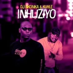 DOWNLOAD DJ Nkonka & Kuhle – Inhliziyo – ZAMUSIC