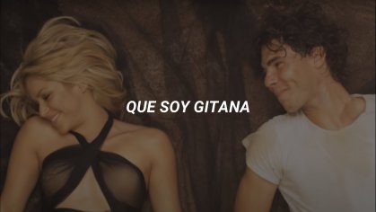 Shakira - Gitana [Letra] - YouTube