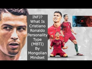 INFJ? What is Cristiano Ronaldo Personality Type (MBTI) - YouTube