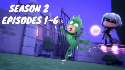 PJ Masks Season 2 Full Episodes | Episodes 1-6 - YouTube