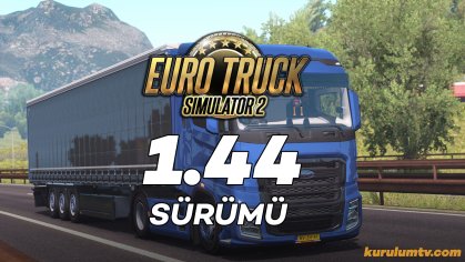 Euro Truck Simulator 2 1.44 + 74 DLC Tek Link İndir - Kurulum TV